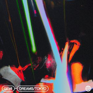 Dreams/Tokyo (Single)