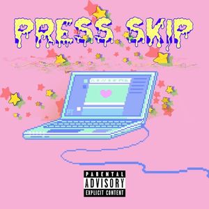 PRESS SKIP (Single)