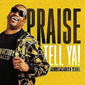 Praise Tell Ya (Single)