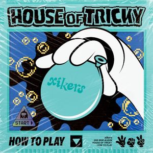 HOUSE OF TRICKY : How To Play (EP)