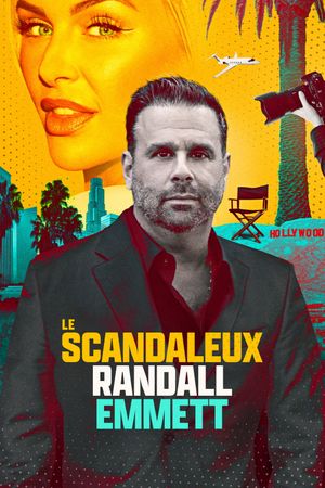 Le Scandaleux Randall Emmett