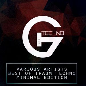 Best of Traum Techno Minimal Edition