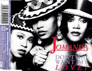 Don't You Want My Love? (Single)