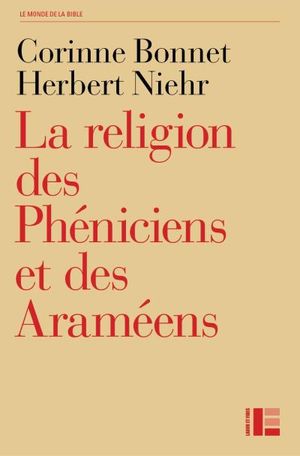 La religion des Phéniciens et des Araméens