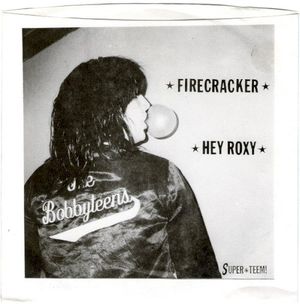 Hey Roxy / Firecracker (Single)