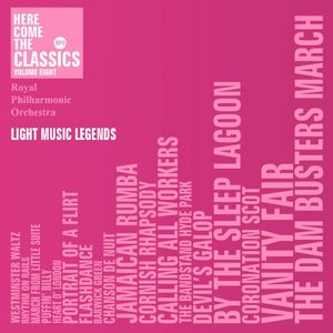 Here Come The Classics Volume Eight: Light Music Legends