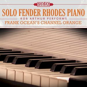 Frank Ocean Channel Orange: Solo Rhodes