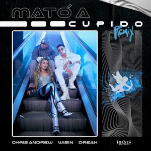 Mató a Cupido (remix)