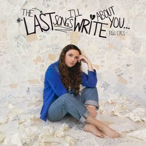 The Last Songs I’ll Write About You (EP)