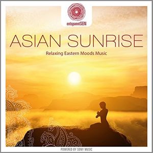 Asian Sunrise (Relaxing Eastern Moods Music)