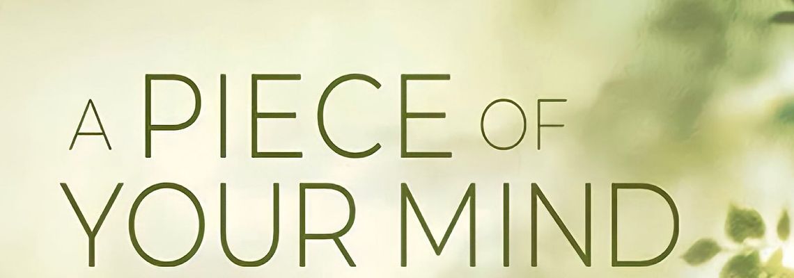 Cover A Piece of Your Mind