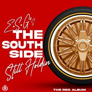 The South Side Still Holdin : The Red Album