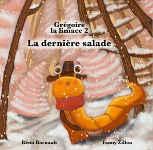 Gregoire la limace 2 - La dernière salade