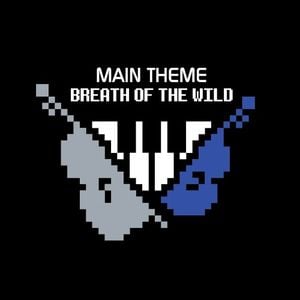 Main Theme (From “The Legend of Zelda: Breath of The Wild”)