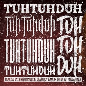 Tuh Tuh Duh - Dieselboy & Mark The Beast RMX