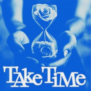 Take Time (Single)