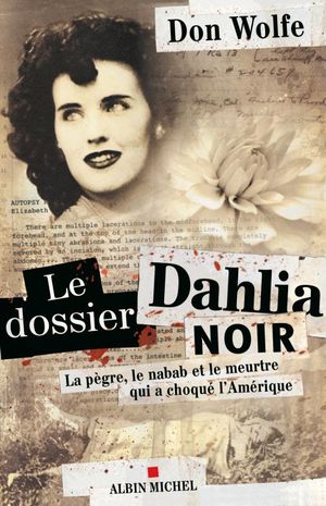 Le dossier Dahlia noir