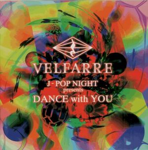 Velfarre J-Pop Night Presents Dance With You