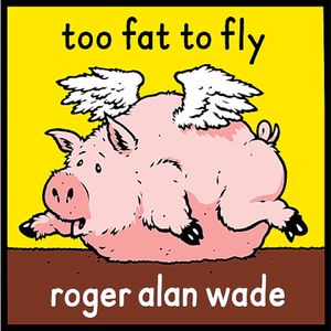 Too Fat to Fly (EP)