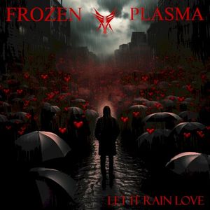 Let It Rain Love (Single)