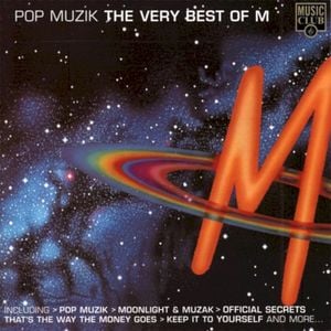 Pop Muzik: The Very Best of M