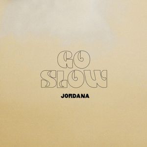 Go Slow (Single)