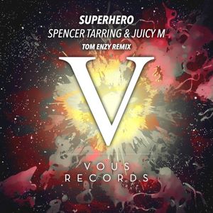 Superhero (Tom Enzy remix)