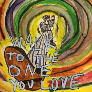 Walk to the One You Love (Single)