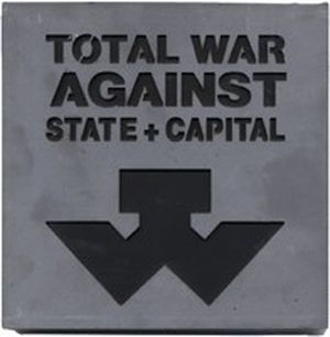 Total War Against State and Capital