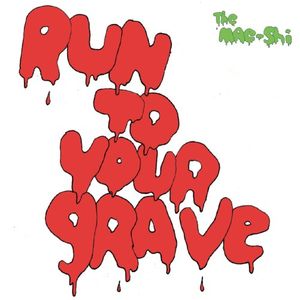 Run To Your Grave (Single)