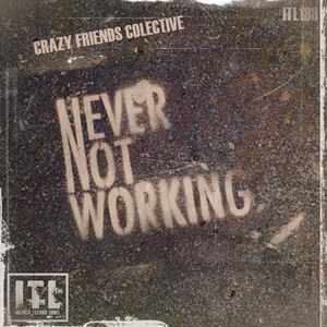 Never Not Working (EP)