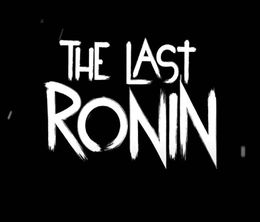 image-https://media.senscritique.com/media/000021507008/0/the_last_ronin.jpg