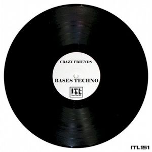 Crazy Friends Bases Techno (EP)