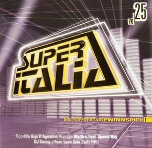 Super Italia - Future Sounds Of Italo Dance Vol. 25