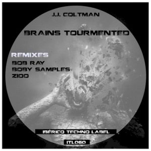 Brains Tourmented (EP)