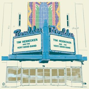 Tim Heidecker & The Very Good Band (Live in Boulder) (Live)