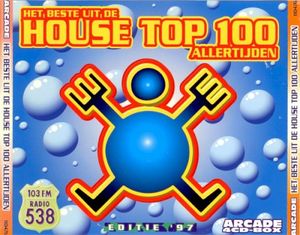 Het beste uit de house top 100 allertijden (Editie '97)
