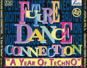 Future Dance Connection: A Year of Techno
