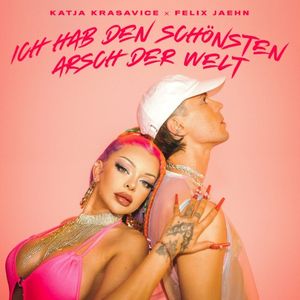 Ich hab den schönsten Arsch der Welt (Single)