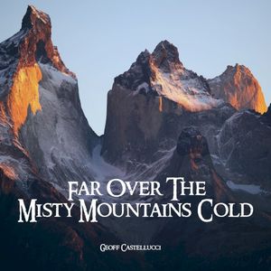 Far over the Misty Mountains Cold (Single)