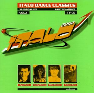 Italo 2000: Italo Dance Classics Vol. 1