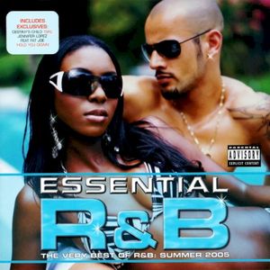 Essential R&B: The Very Best of R&B: Summer 2005