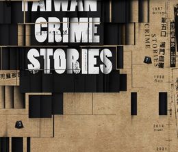image-https://media.senscritique.com/media/000021509459/0/taiwan_crime_stories.jpg
