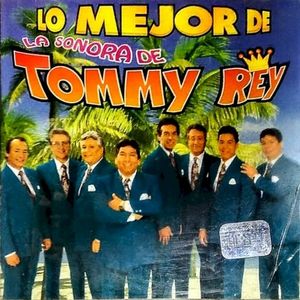 Lo Mejor de la Sonora de Tommy Rey