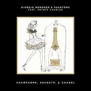 Champagne, Secrets, & Chanel (Single)