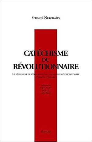 Le Catéchisme du révolutionnaire