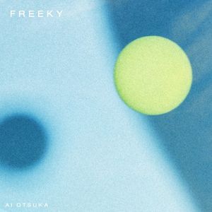 FREEKY (蔦谷好位置より) (Single)