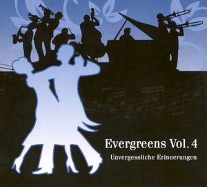 Unvergessliche Erinnerungen - Evergreens, vol. 4