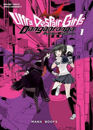 Danganronpa Ultra Despair Girls, tome 1