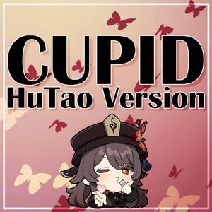 Cupid (HuTao version) (Single)
